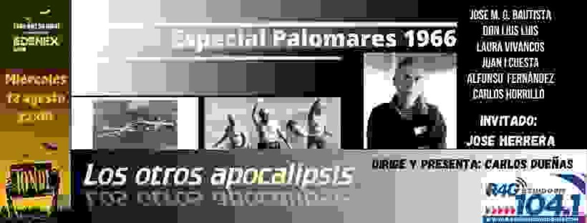 TODO NOS DA IGUAL 3X16 "Los otros apocalípsis: Especial Palomares 1966". 
