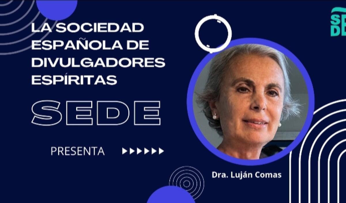 La Dra. Luján Comas ofrecerá,en el VI Congreso Espírita ConCiencia 2024, la conferencia titulada ECM: Experiencias Cercanas a la Muerte