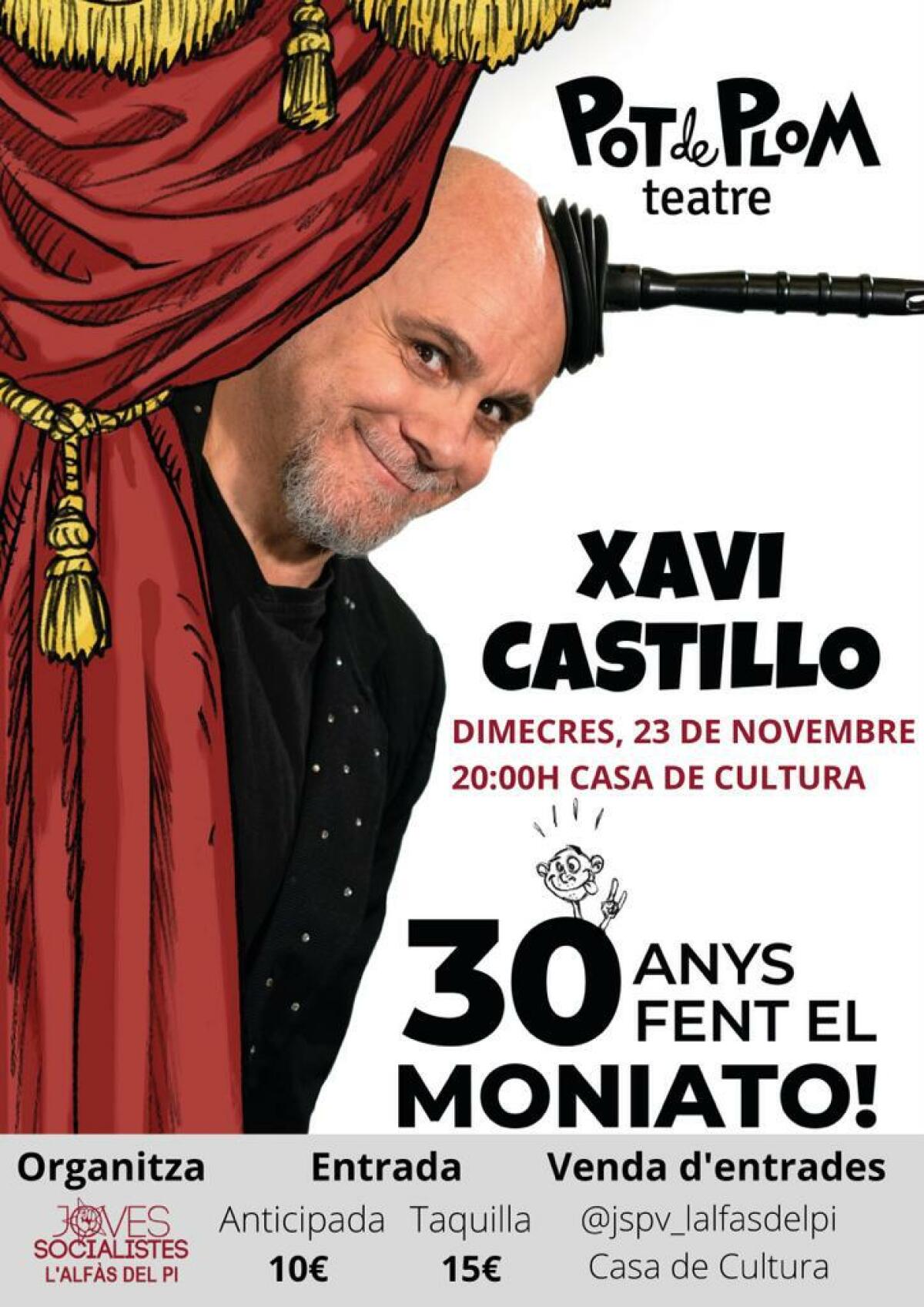 Llega a la Casa de Cultura de l’Alfàs el espectáculo ‘30 anys fent el moniato’ de Xavi Castillo de la mano de Joves Socialistes