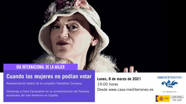 Día Internacional de la Mujer - Representación teatral 'Cuando las mujeres no podían votar'
